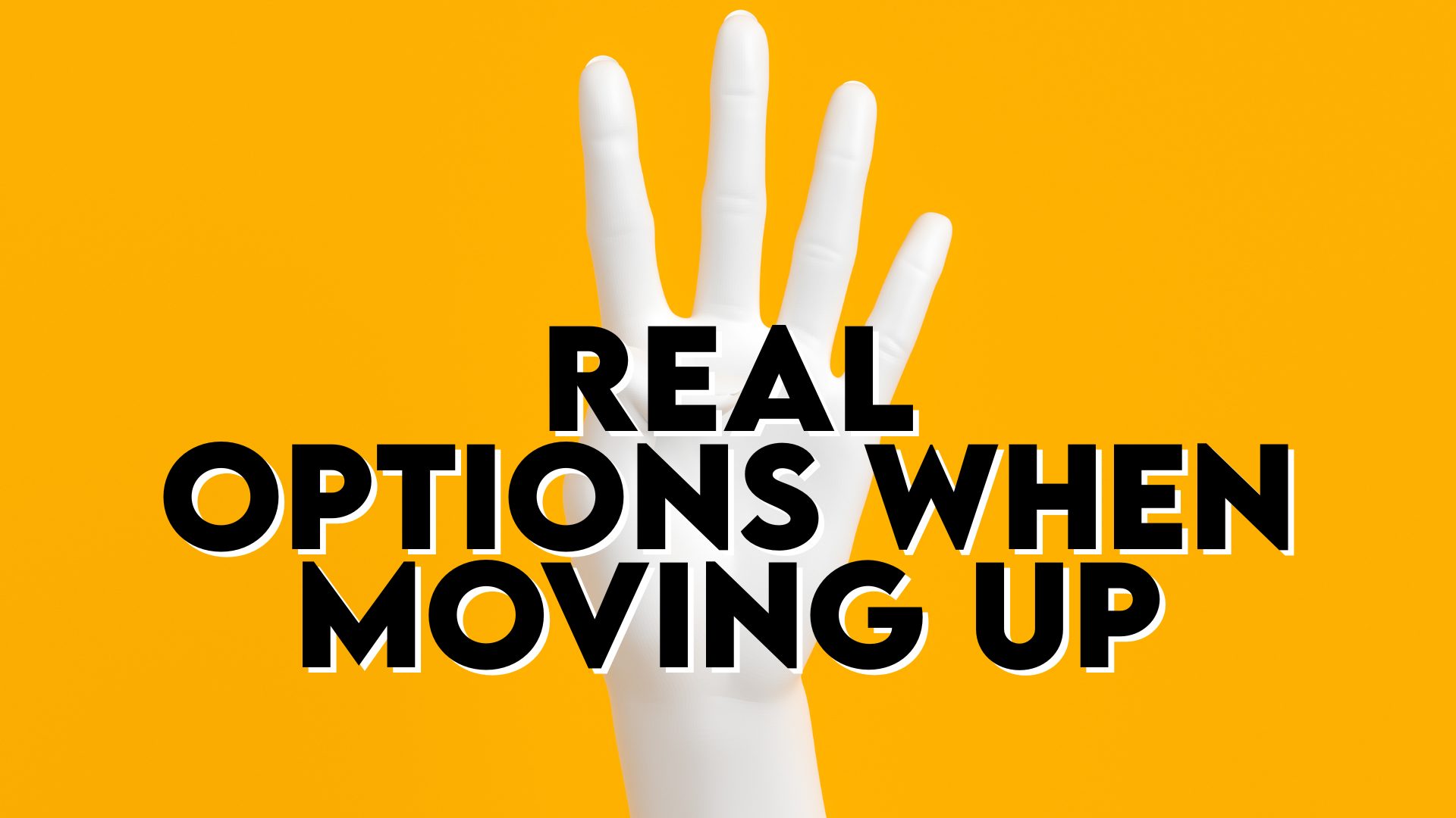 Real Options When Moving Up